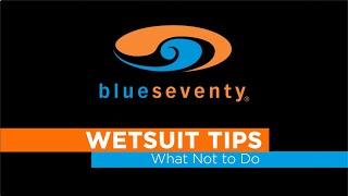 Wetsuit Tips: What Not To Do