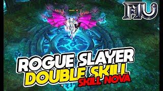 ROGUE SLAYER DOUBLE SKILL SEASON 19 - AUGUST 2024 | GLOBAL MU ONLINE