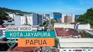 KOTA JAYAPURA PROVINSI PAPUA 2023 | DRONE VIDEO