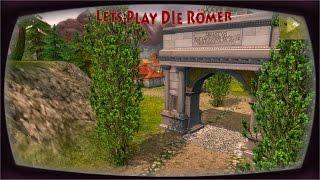 Die Römer Lets Play 005 | TRIUMPFBOGEN FÜR 50 EINWOHNER | HOLZKRIESE