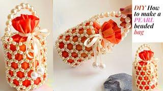 HOW TO MAKE A PEARL BEADED BAG /HOW TO MAKE A BEADED BAG WITH PEARLS / NETTING BEAD BAG /PEARL BAG