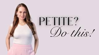 Petite woman style secrets | Every short woman should know this