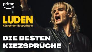 Die besten Kiezsprüche aus LUDEN | Prime Video DE