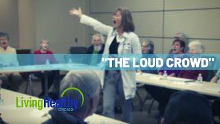 Getting Loud With Parkinson's Disease | Living Healthy Chicago