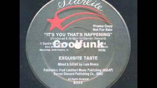 Exquisite Taste - It's You That's Happening (12" Boogie-Funk 1984)