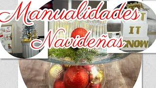 MANUALIDADES HERMOSAS DECORACIONES NAVIDEÑAS