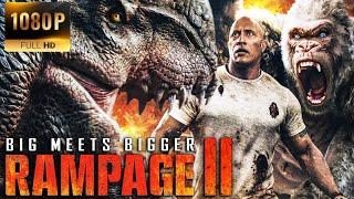 Rampage 2: Global Chaos (2025) Dwayne Johnson | NEW Free ACTION English Movie | FULL HD