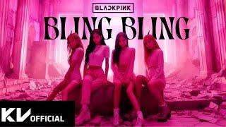 BLACKPINK - 'BLING BLING' M/V