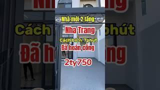 Bán nhà phố Nha Trang 2 tầng đã hoàn công giá chỉ 2ty750 #nhaphonhatrang #bđsnhatrang #nhanhatrang