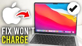 How To Fix Macbook Not Charging - Full Guide