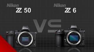Nikon Z50 vs Nikon Z6