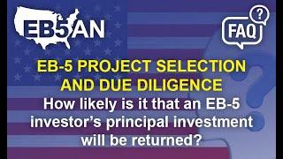 How likely is it that an EB-5 investor’s principal investment will be returned?