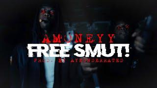 Amoneyy || " FREE SMUT! " || { Official Music Video }