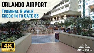 Orlando International Airport (MCO) | 4K Walk through Terminal B from Check-In to Gate 85