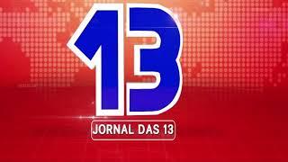 JORNAL DAS 13 |EDIÇÃO DE QUINTA-FEIRA |26|12|2024