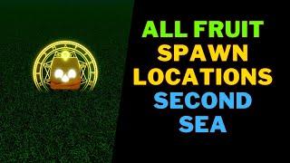 All Fruit Spawn Locations in Blox Fruits | Second Sea (2nd Sea)