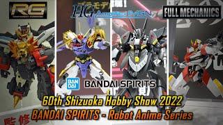 60th Shizuoka Hobby Show 2022 BANDAI SPIRITS - Robot Anime Series