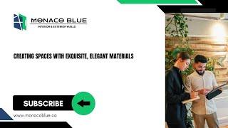 Monaco Blue - Creating Spaces With Exquisite Materials