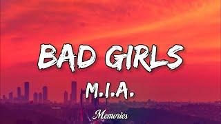 M.I.A. - Bad Girls (Lyrics)