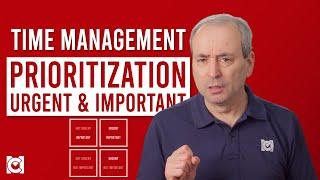 Prioritization: Understand Urgent and Important