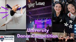 Manchester University Dance Competition Vlog 2023 | A day in my life