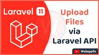 Laravel API | Laravel API Tutorial | Laravel API Integration | Image Upload Using API in Laravel 11