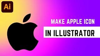 How To Make Apple Icon In Adobe illustrator | Apple Logo Design Tutorial