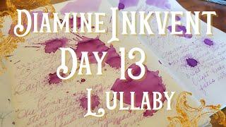 Diamine Inkvent Day 13! Lullaby Fountain Pen Ink