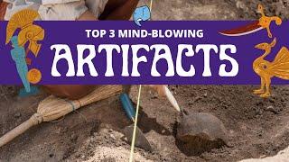 Top 3 Amazing Artifacts️ | Archaeology Adventure| Theme-Based Learning for Kids