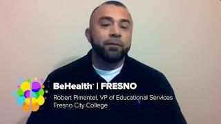 BeHealth™ | Fresno : Robert Pimentel FB