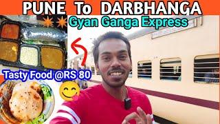 Gyan Ganga Express Full Journey | Pune - Darbhanga