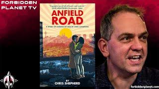 Chris Shepherd discusses Liverpool in the 80s and the beauty of ANFIELD ROAD