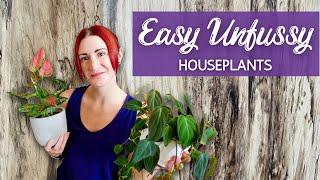 36 Unfussy Plants | Easy Houseplants | Tolerant Houseplants | Plants That Are Unfinicky