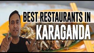 Best Restaurants and Places to Eat in Karaganda, Kazakhstan