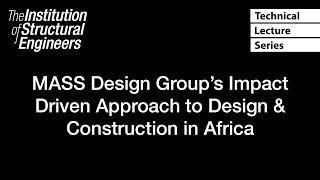 MASS Design Group's Impact Driven Approach to Design & Construction in Africa