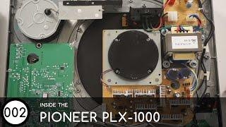 #002 Hold onto your Technics! Pioneer PLX-1000 review and teardown.