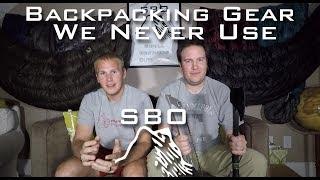 Backpacking Gear We Bring (And Never Use!)