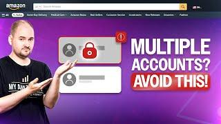 The Safe Way to Manage Multiple Amazon Seller Accounts