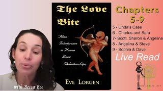 Love Bite (Part 2)  Alien Interference in Human Love Relationships *LIVE READ*