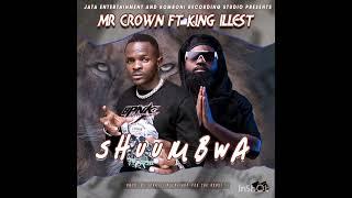 ZTM-Mr Crown ft King illest-Shuumbwa