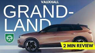 Vauxhall Grandland Review 2024 | Everything You Need To Know