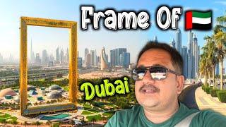 Frame Of Dubai | Dubai beautiful places | top 10 places to visit in dubai 2024 | dubai city tour