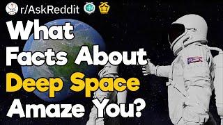 What Facts About Deep Space Amaze You?