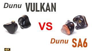 Dunu Vulkan vs Dunu SA6 (ON)