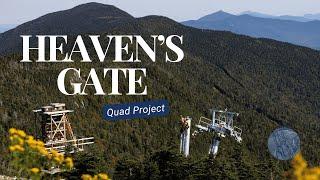 Heavens Gate Quad Project Update