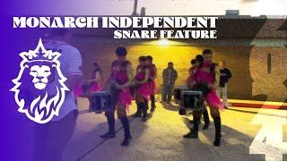 Monarch Independent 2024 | Snare Feature