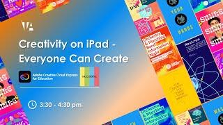 Creativity on iPad - Everyone Can Create