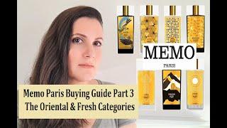 MEMO PARIS BUYING GUIDE PART 3 | The Best Fresh and Cozy Fragrances & The Beautiful Oriental