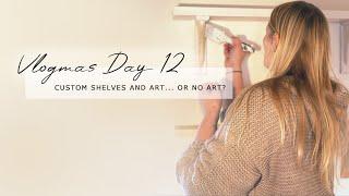 DIY Custom Shelves with custom brackets... - Vlogmas day 12