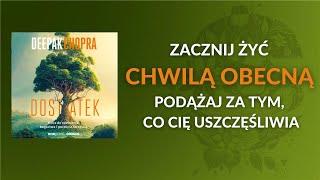  Jak przełamać własne ograniczenia i stać się w pełni świadomym? Deepak Chopra tłumaczy! AUDIOBOOK